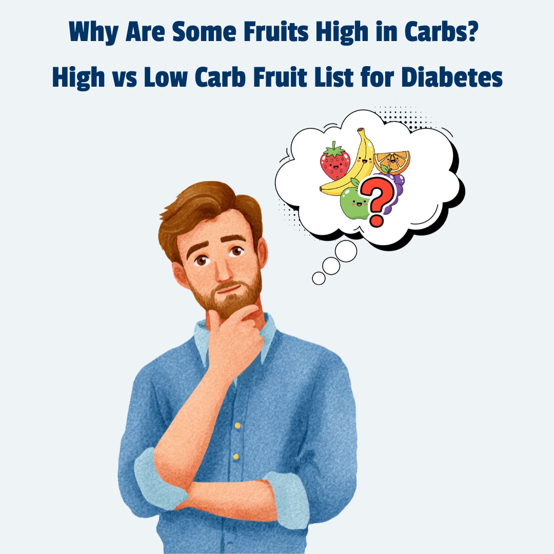 Why Are Some Fruits High in Carbs?  High vs Low Carb Fruit List for Diabetes